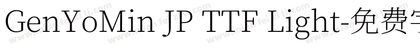 GenYoMin JP TTF Light字体转换
